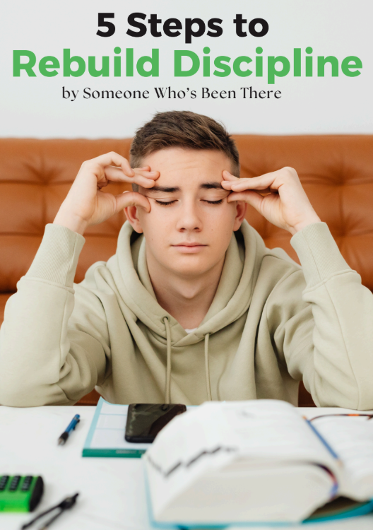 5 Steps to Rebuild Discipline